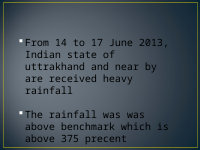 Page 17: Case study of Uttarakhand Flood Disaster 2013 - by Narendra Yadav & Vivekanand Sahani