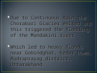 Page 19: Case study of Uttarakhand Flood Disaster 2013 - by Narendra Yadav & Vivekanand Sahani